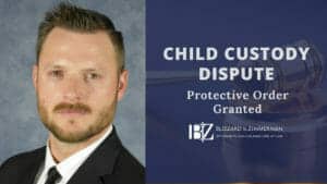 Protective Order Child Custody Dispute
