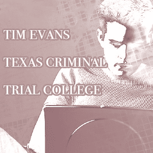 45th Tim Evens Criminal Trial College