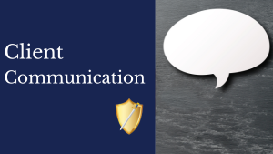 Client Lawyer communication methods will vary