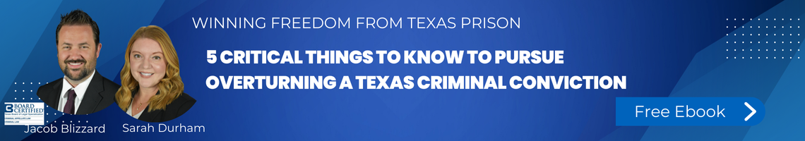 Overturning a Texas Criminal Conviction
