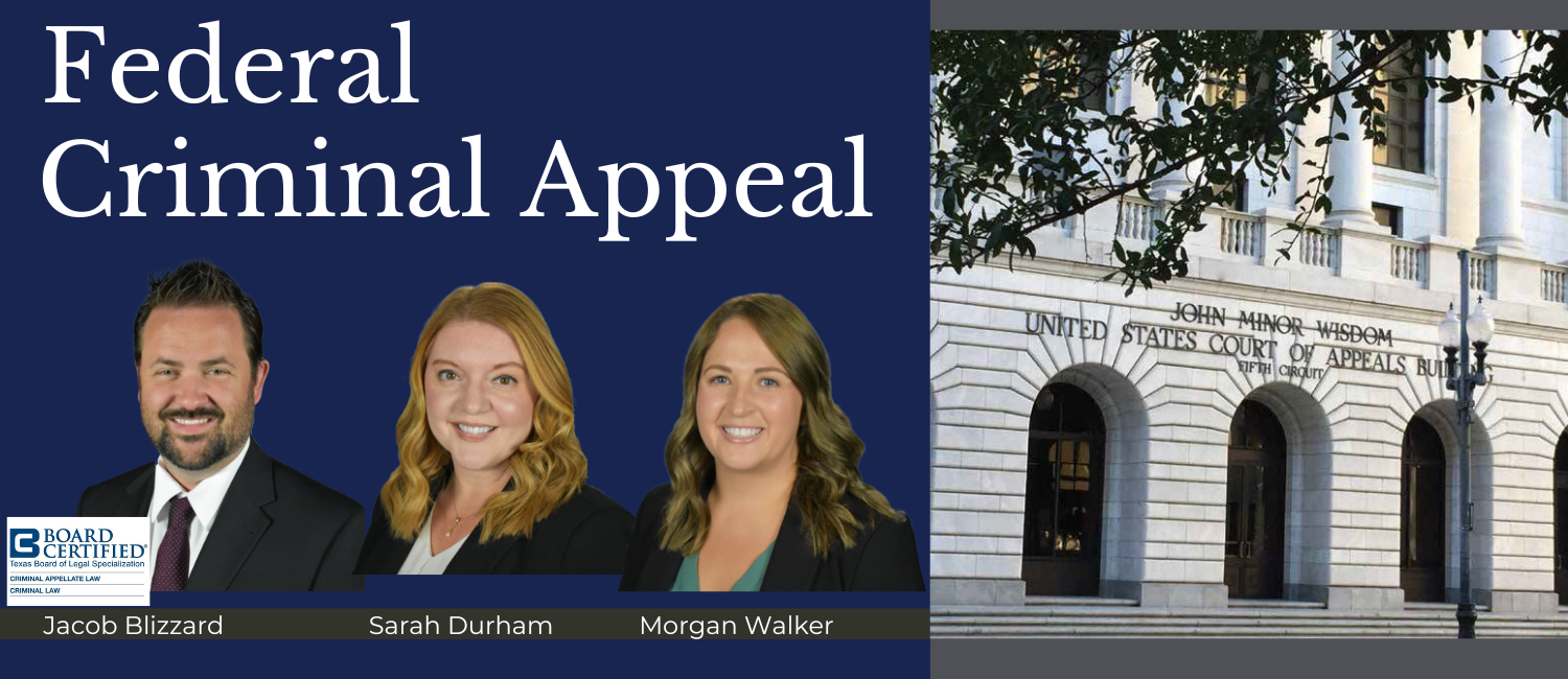 Federal criminal appeal attorneys located in Texas