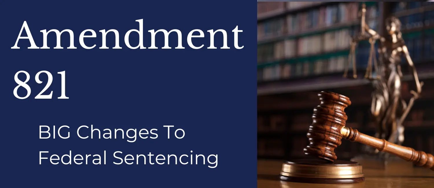 Amendment 821 Big changes to federal sentencing could lead to freedom for some incarcerated in federal prison