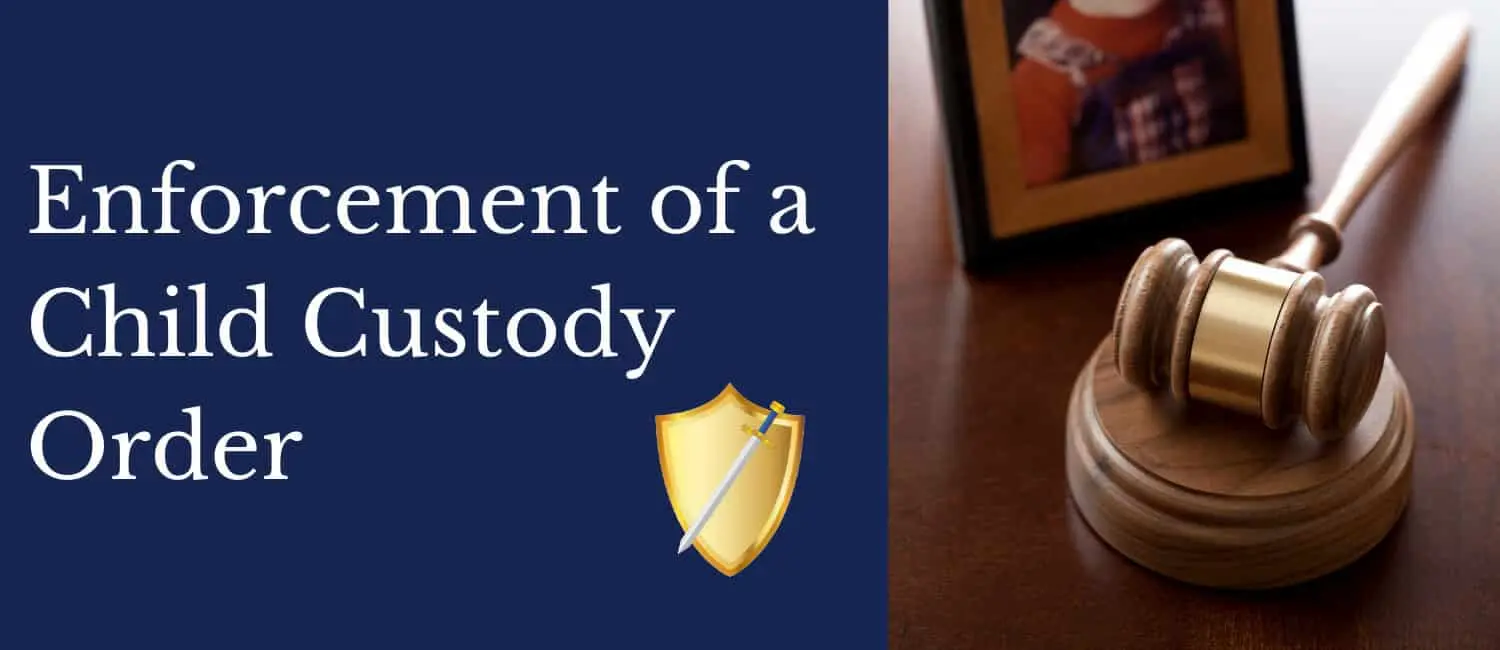 Enforcement of a child custody order in Texas