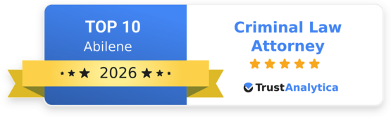 Trust Analytica Top 10 Crimnal Defense Attorneys Abilene TX